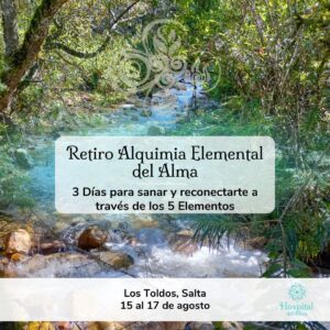 Retiro Alquimia Elemental del Alma Agosto 2025